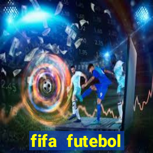 fifa futebol dinheiro infinito